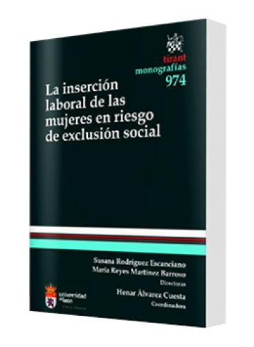 LA INSERCIÓN LABORAL DE LAS MUJERES EN RIESGO DE EXCLUSIÓN SOCIAL